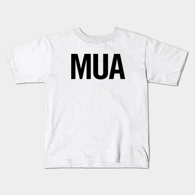 MUA Kids T-Shirt by sergiovarela